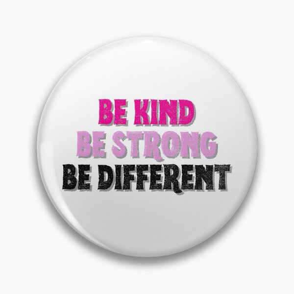 Item preview, Be Kind be strong be different designed and sold by ShopSpot.
