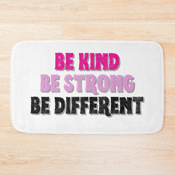 Item preview, Be Kind be strong be different designed and sold by ShopSpot.