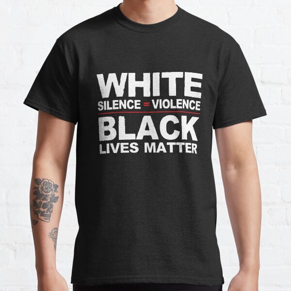 T-shirt blanc Silence Violence Black Lives Matter No Justice Peace T-shirt classique
