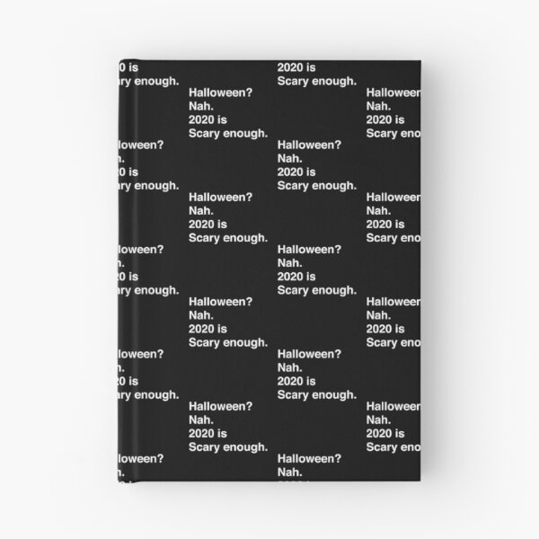 Item preview, Halloween? Nah. 2020 is scary enough designed and sold by merchermaier.