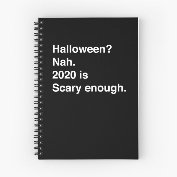 Item preview, Halloween? Nah. 2020 is scary enough designed and sold by merchermaier.