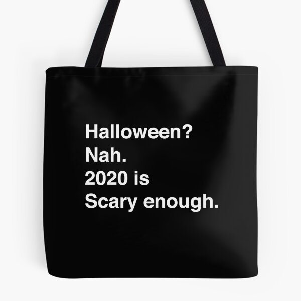 Item preview, Halloween? Nah. 2020 is scary enough designed and sold by merchermaier.