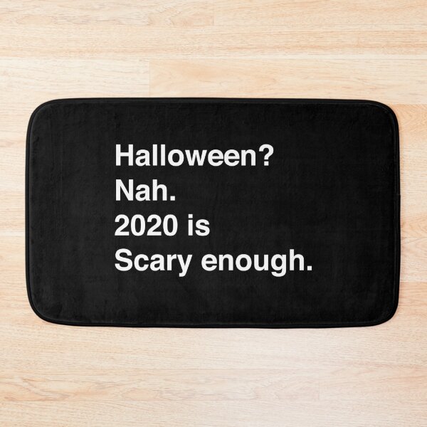 Item preview, Halloween? Nah. 2020 is scary enough designed and sold by merchermaier.