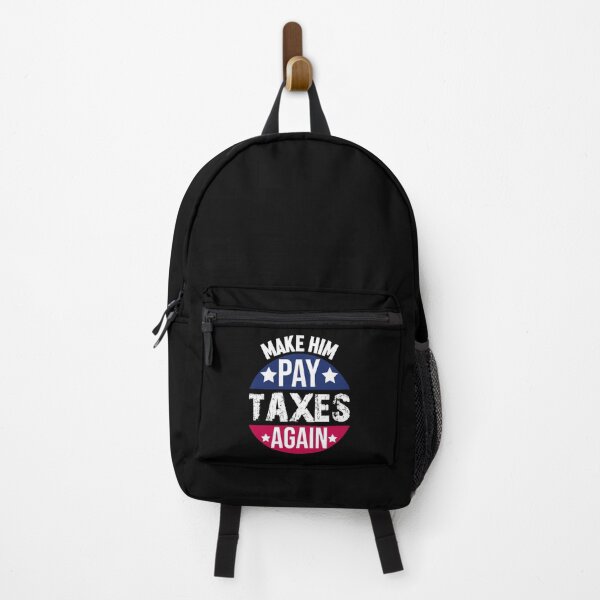 Item preview, Make Him Pay Taxes Again designed and sold by yacine12353.