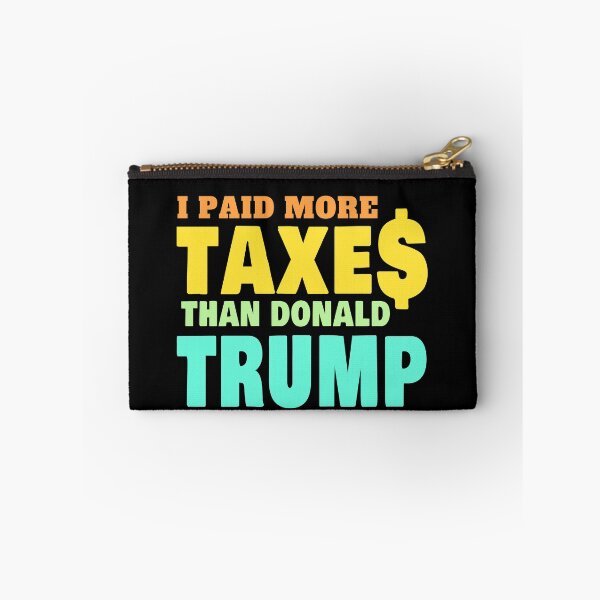 Item preview, I Paid More Taxes Than Donald Trump - Trump Tax Returns designed and sold by Tovahblue.