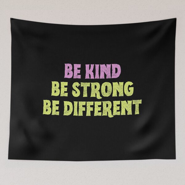 Item preview, Be Kind be strong be different designed and sold by ShopSpot.