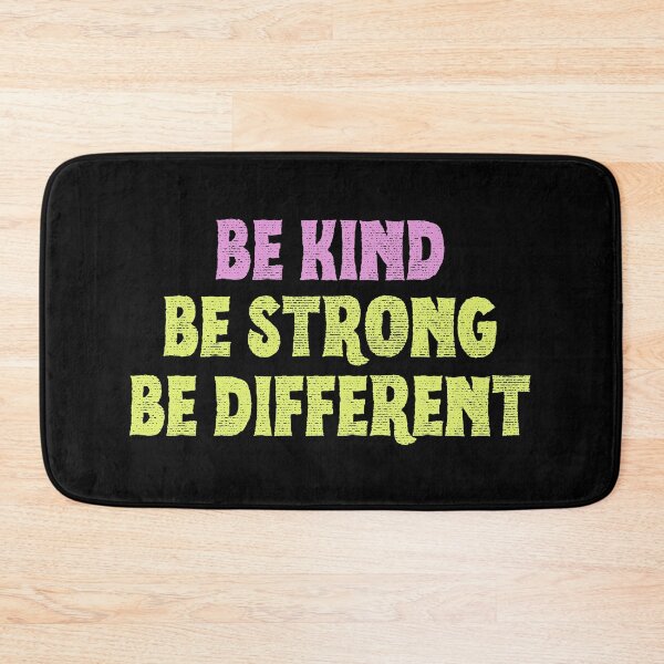 Item preview, Be Kind be strong be different designed and sold by ShopSpot.