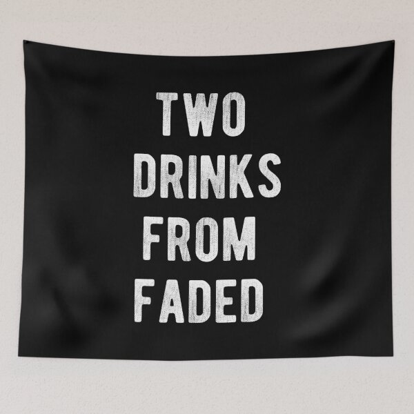 Item preview, Two Drinks From Faded designed and sold by flippinsg.