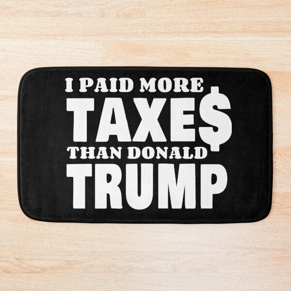 Item preview,  I Paid More Taxes Than Donald Trump - Trump Tax Returns designed and sold by Tovahblue.