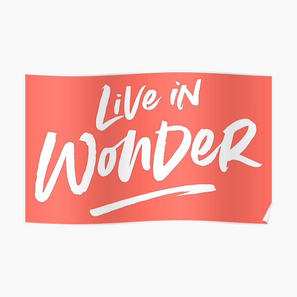 Live in Wonder – white on coral Poster