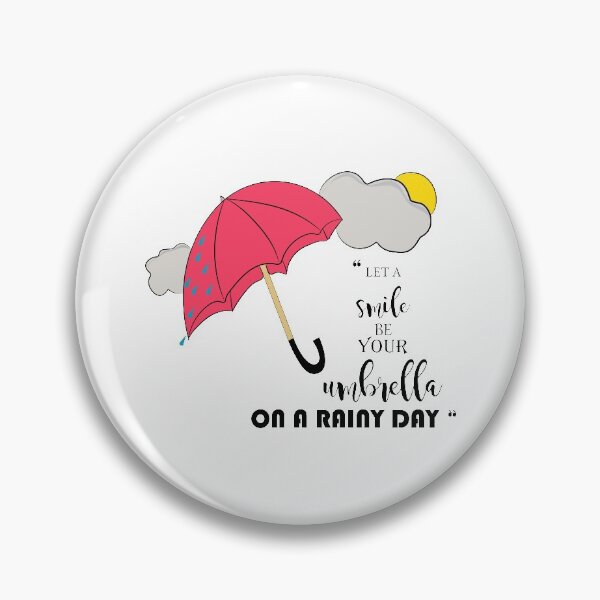 Item preview, let a smile be your umbrella on a rainy day designed and sold by zoughlal.