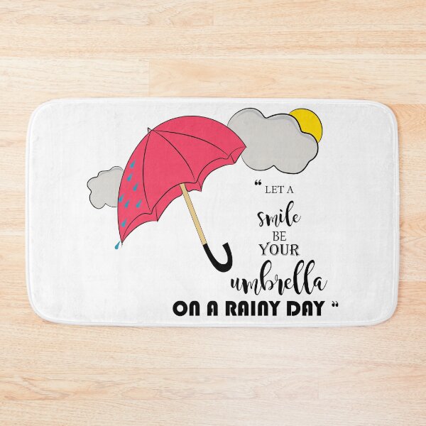 Item preview, let a smile be your umbrella on a rainy day designed and sold by zoughlal.