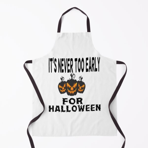 Item preview, IT'S NEVER TOO EARLY FOR HALLOWEEN. designed and sold by leicha.