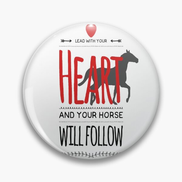 Item preview, Lead with your heart and your horse will follow designed and sold by SebastianKraine.