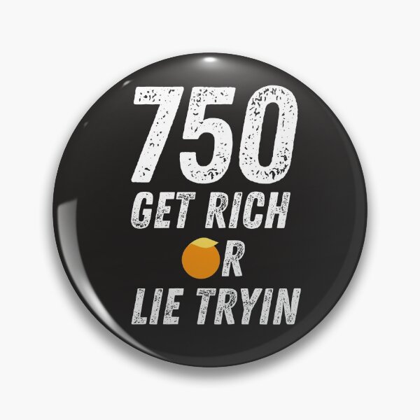 Item preview, 750 Get Rich or Lie Tryin Vintage designed and sold by cheekygeek.