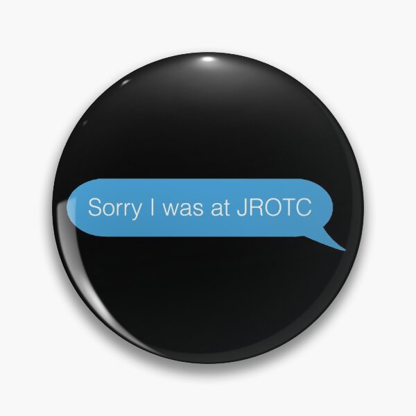 Item preview, Sorry I Was at JROTC Funny Text Bubble Design designed and sold by JROTCshop.