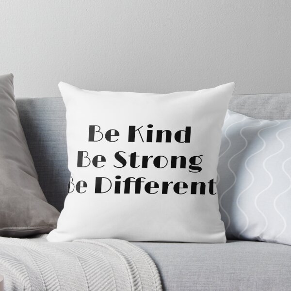 Item preview, Be Kind Be Strong Be Different  designed and sold by Inspirationmotivation.