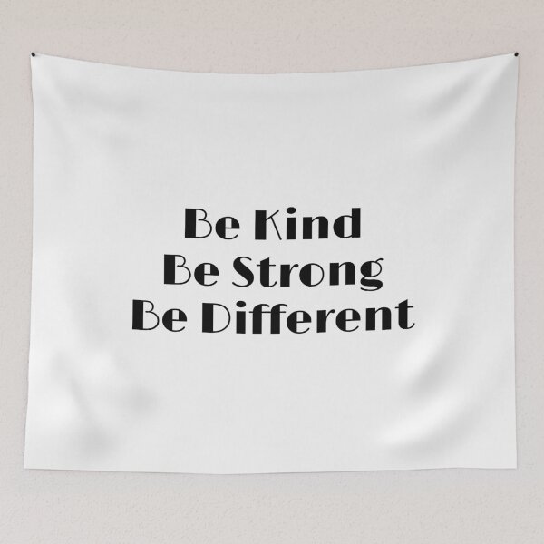 Item preview, Be Kind Be Strong Be Different  designed and sold by Inspirationmotivation.