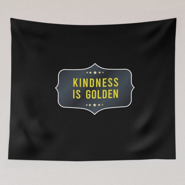 Item preview, Kindness Is Golden , Funny Gift ,Kind People designed and sold by awesomedraw.