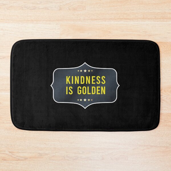 Item preview, Kindness Is Golden , Funny Gift ,Kind People designed and sold by awesomedraw.