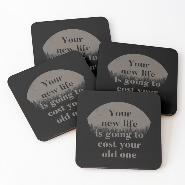 Item preview, Your New Life Is Going To Cost Your Old One designed and sold by Tobe Fonseca®.