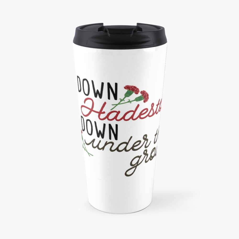 Way Down Hadestown Travel Mug