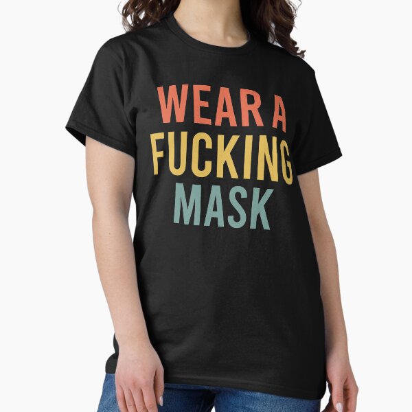 Item preview, Wear A Fucking Mask designed and sold by khaled11591.