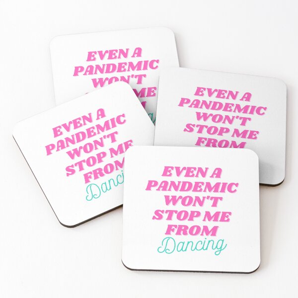 Item preview, Even a pandemic won't stop me from dancing designed and sold by Sophia Fisher.