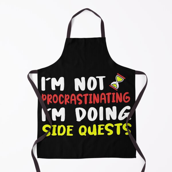 Item preview, I'm not procrastinating I'm doing side quests designed and sold by Mo-2000.