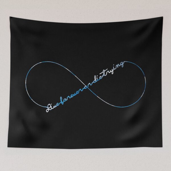 Item preview, Live forever or die trying - lemniscate (sky) designed and sold by DotorEaon.