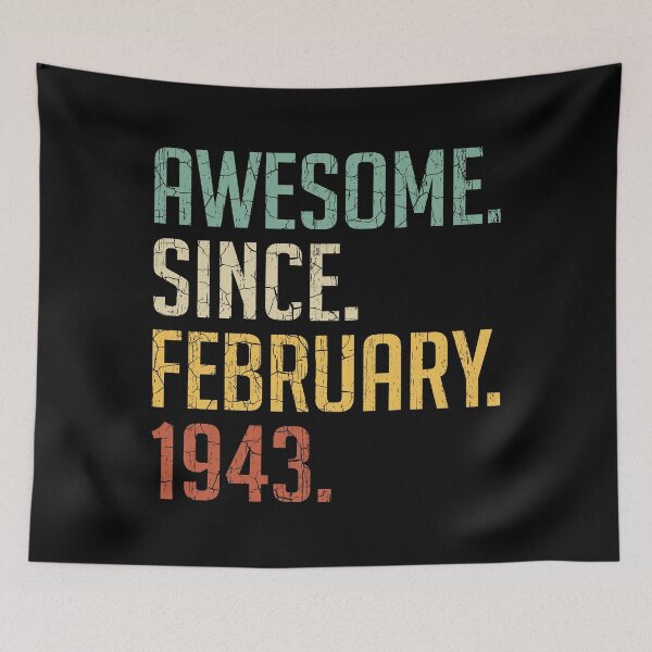 Item preview, Awesome Since February 1943 78th Birthday Gift 78 Years Old Vintage February 1943 designed and sold by Takatv.