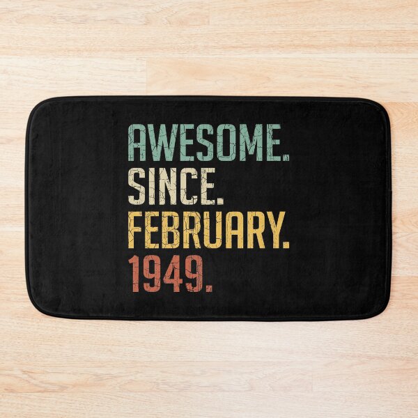 Item preview, Awesome Since February 1949 72nd Birthday Gift 72 Years Old Vintage February 1949 designed and sold by Takatv.