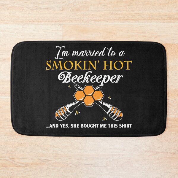 Item preview, I'm married to a Smokin' Hot Beekeeper designed and sold by GeniusDesignArt.