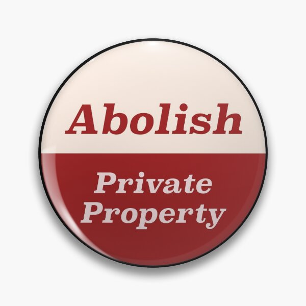 Item preview, Abolish Private Property designed and sold by Picket Club.