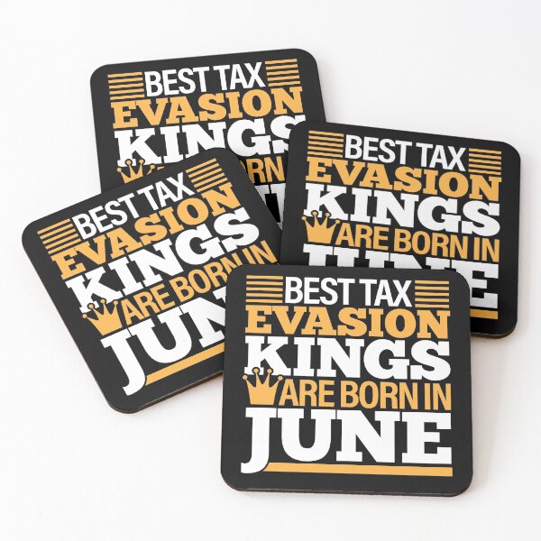 Item preview, Tax Evasion Kings Are Born In June | Best Financial Meme designed and sold by GravitiTees.