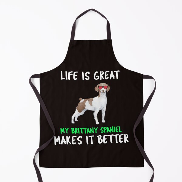 Item preview, Life Is Great My Brittany Spaniel Makes It Better designed and sold by YourEssentials.