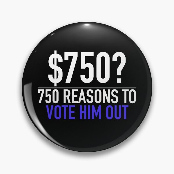Item preview, 750 Taxes - Vote Him Out designed and sold by SawDawDesigns.
