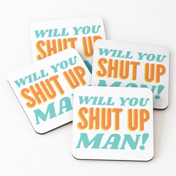 Item preview, Will You Shut Up Man (Funky Variant) designed and sold by Everyday Designs.
