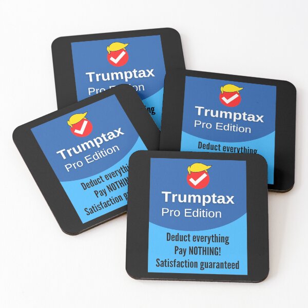 Item preview, Trumptax Deduct Everything Pay Nothing designed and sold by Frosty1489.