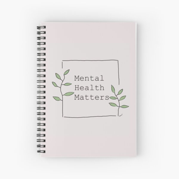 Mental Health Matters Spiral Notebook