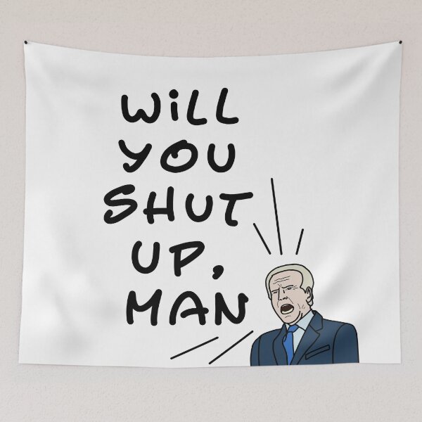 Item preview, Will You Shut Up, Man designed and sold by bag0fish.