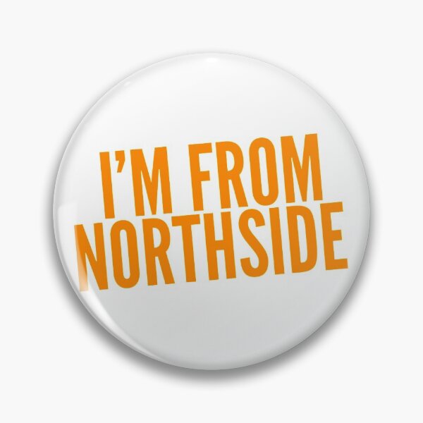 Item preview, I'm from northside designed and sold by mademan3.