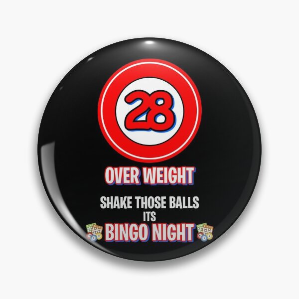 Item preview, Bingo Player, Funny Bingo Caller Calls, Number 28 Over Weight designed and sold by BitcoinBros.