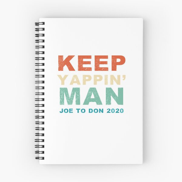 Item preview, Keep Yappin' Man Joe Biden to Donald Trump 2020 designed and sold by gillys.
