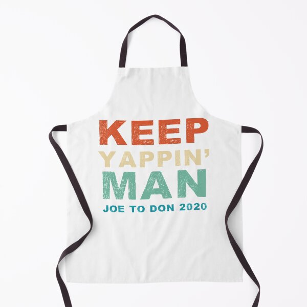 Item preview, Keep Yappin' Man Joe Biden to Donald Trump 2020 designed and sold by gillys.