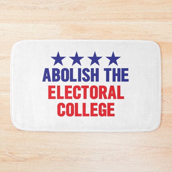 Item preview, Abolish the electoral college designed and sold by AmpersandCuster.