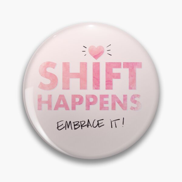 Item preview, Shift Happens designed and sold by Emily Levenson.