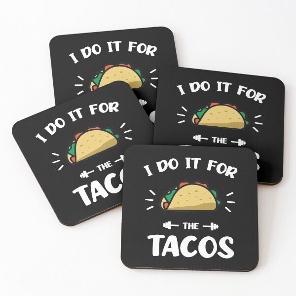 Item preview, I do it for the tacos - Funny workout designed and sold by ShawnDzign.