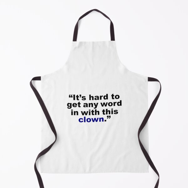 Item preview, "It's hard to get any word in with this clown." designed and sold by dnw946.