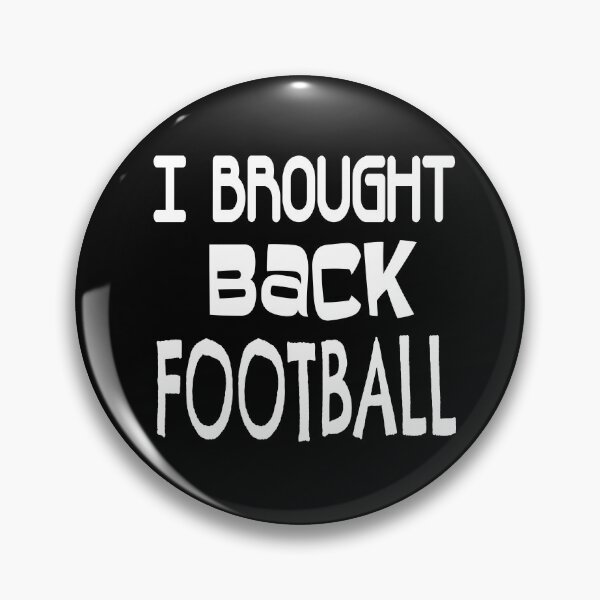 Item preview, I brought back football Presidential election debate 2020 designed and sold by ReluctantChickn.